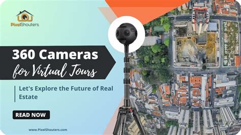 Exploring the Top 360 Cameras of 2023: Elevating Your Virtual .